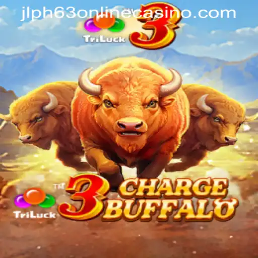 Discover 3ChargeBuffalo: An Exciting Adventure at JLPH63 ONLINE CASINO